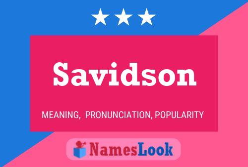 Savidson Namensposter