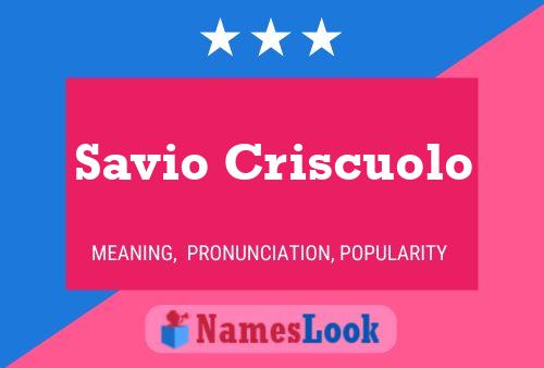 Savio Criscuolo Namensposter