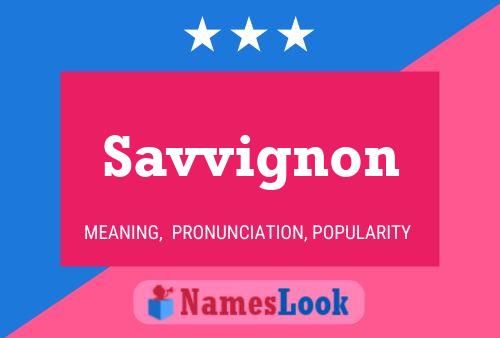 Savvignon Namensposter