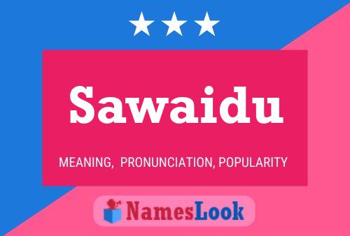 Sawaidu Namensposter