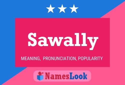 Sawally Namensposter