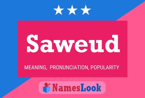 Saweud Namensposter