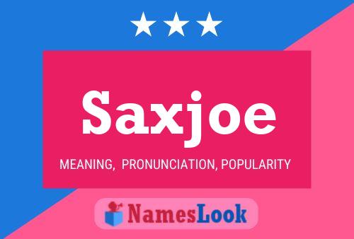 Saxjoe Namensposter