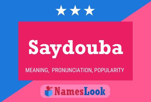 Saydouba Namensposter