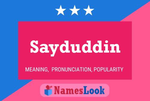 Sayduddin Namensposter