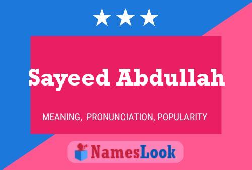 Sayeed Abdullah Namensposter