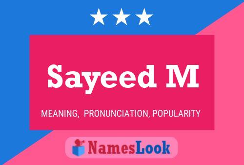 Sayeed M Namensposter