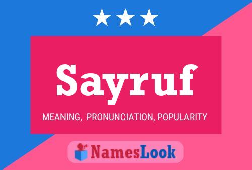 Sayruf Namensposter