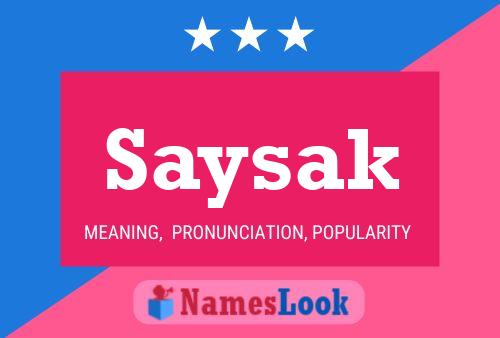 Saysak Namensposter