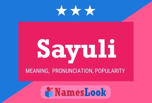 Sayuli Namensposter