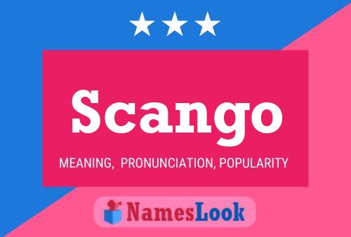 Scango Namensposter