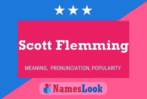 Scott Flemming Namensposter