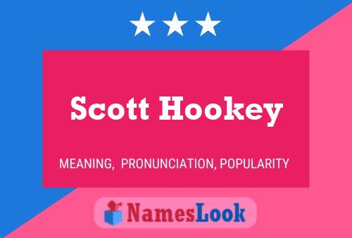 Scott Hookey Namensposter