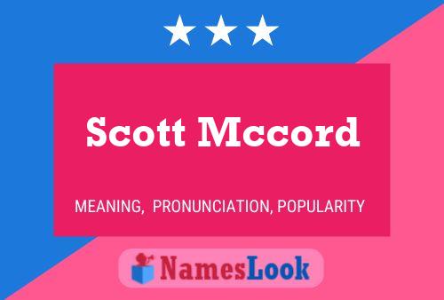 Scott Mccord Namensposter