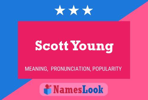 Scott Young Namensposter