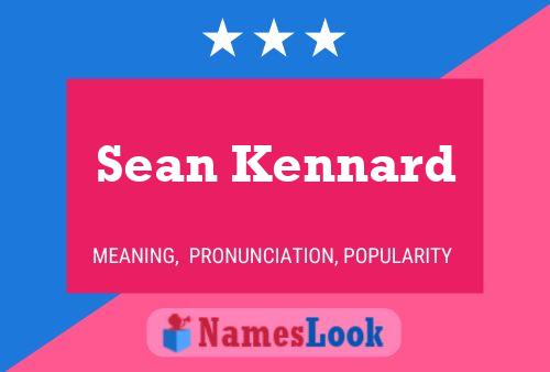 Sean Kennard Namensposter