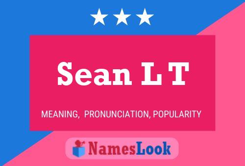 Sean L T Namensposter