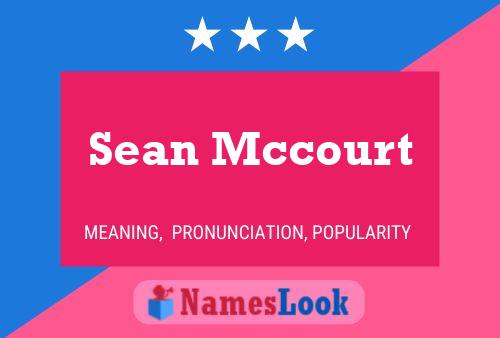 Sean Mccourt Namensposter