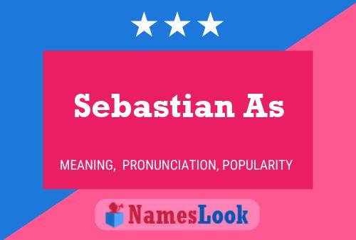 Sebastian As Namensposter