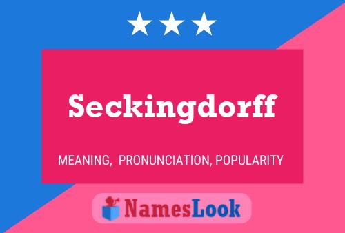 Seckingdorff Namensposter