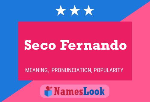 Seco Fernando Namensposter