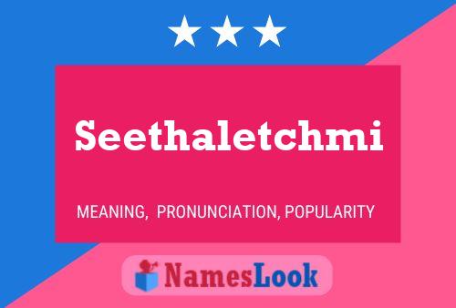 Seethaletchmi Namensposter