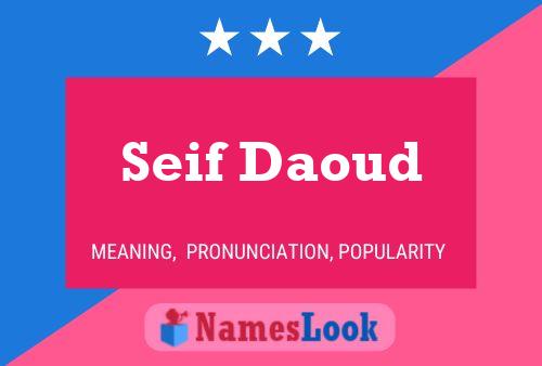 Seif Daoud Namensposter