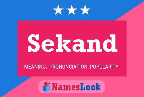 Sekand Namensposter