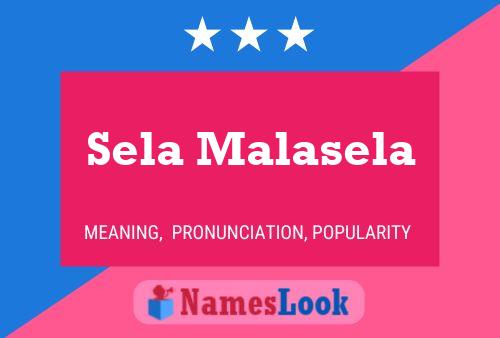 Sela Malasela Namensposter