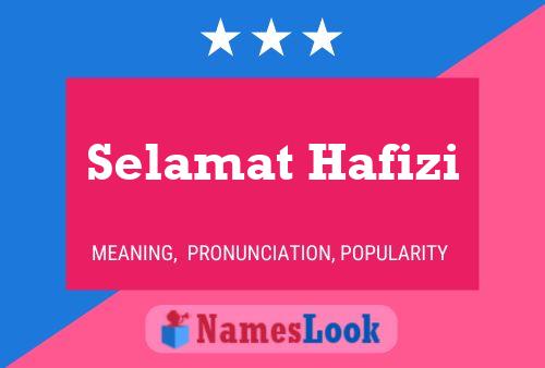 Selamat Hafizi Namensposter