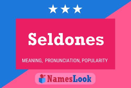 Seldones Namensposter