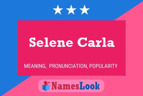 Selene Carla Namensposter