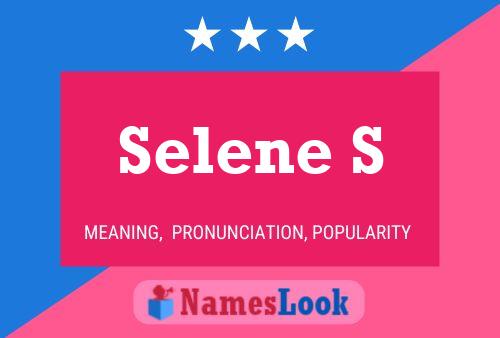 Selene S Namensposter