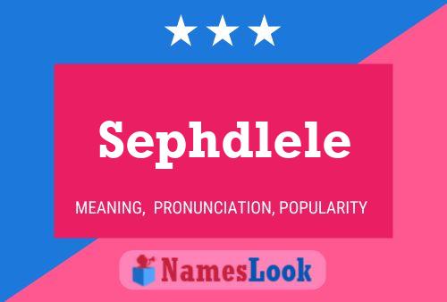 Sephdlele Namensposter