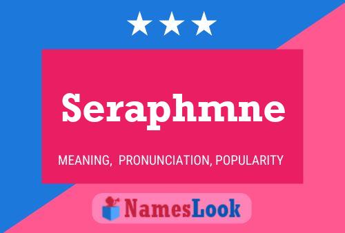 Seraphmne Namensposter