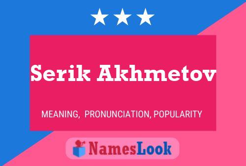 Serik Akhmetov Namensposter