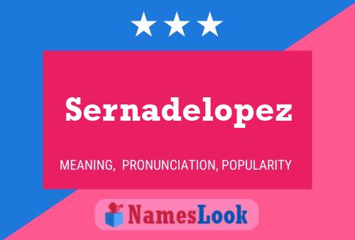 Sernadelopez Namensposter