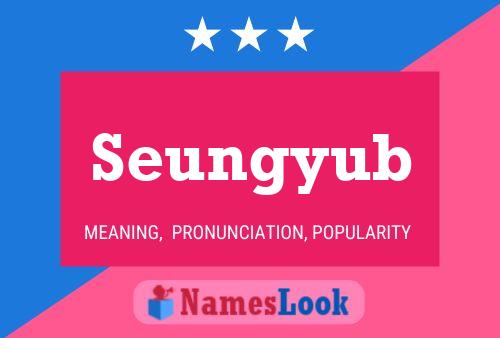 Seungyub Namensposter