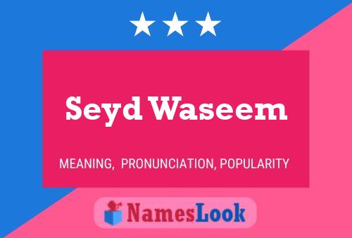 Seyd Waseem Namensposter