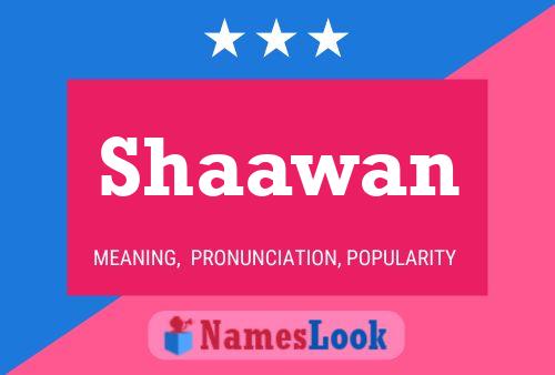 Shaawan Namensposter