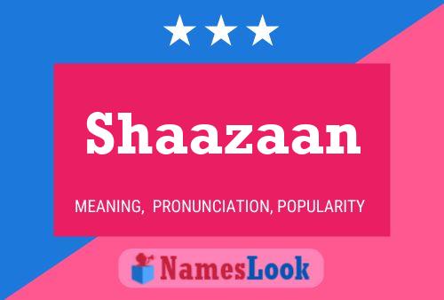 Shaazaan Namensposter