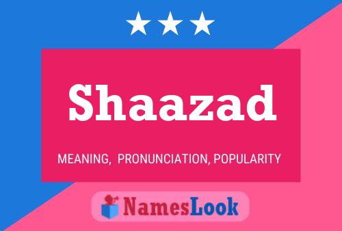 Shaazad Namensposter