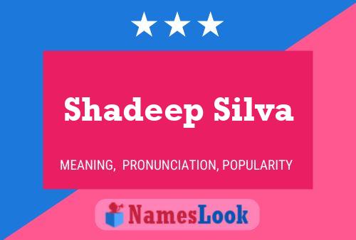 Shadeep Silva Namensposter