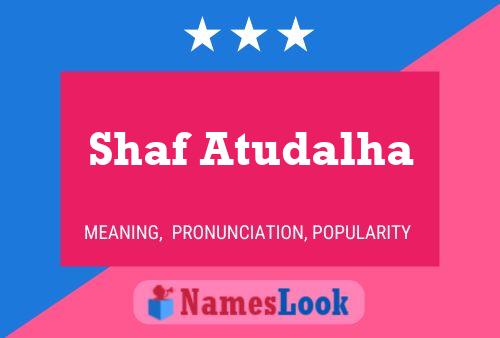 Shaf Atudalha Namensposter