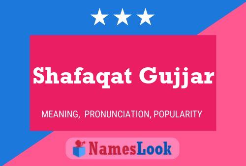 Shafaqat Gujjar Namensposter