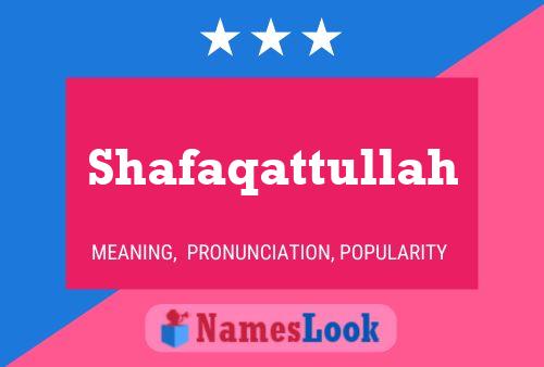 Shafaqattullah Namensposter