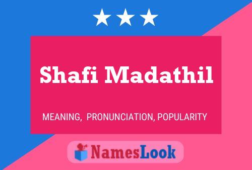 Shafi Madathil Namensposter