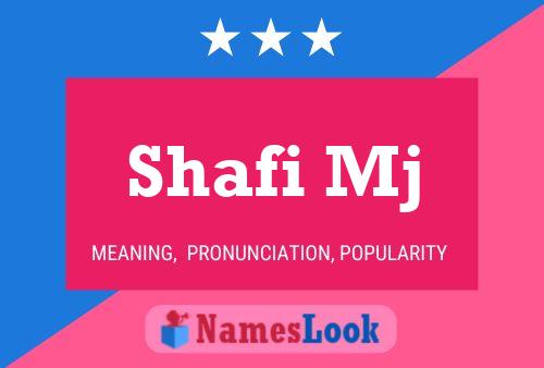 Shafi Mj Namensposter