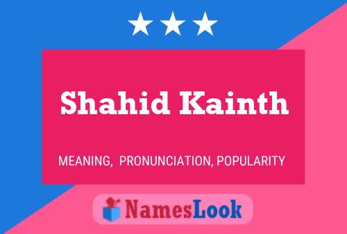 Shahid Kainth Namensposter