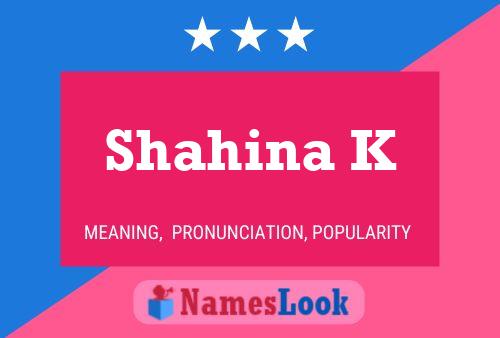 Shahina K Namensposter